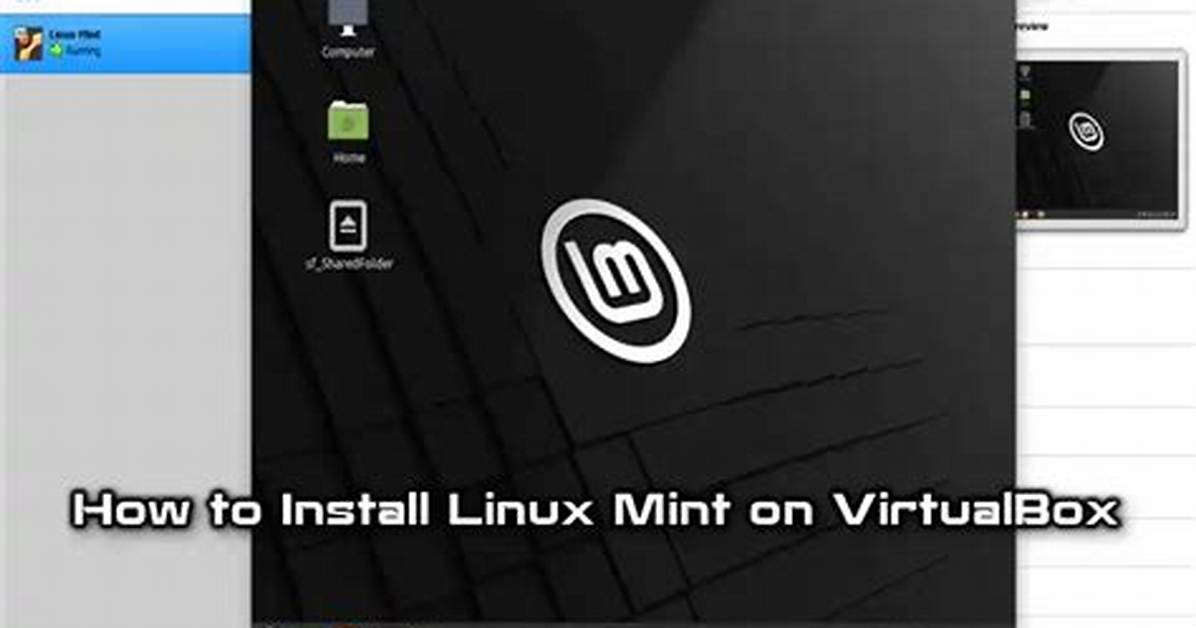 How Use Virtualbox Linux Mint?