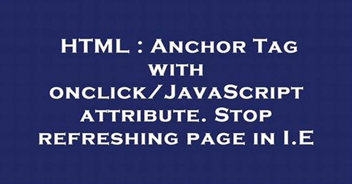 Html Anchor Tag with Javascript Onclick Event