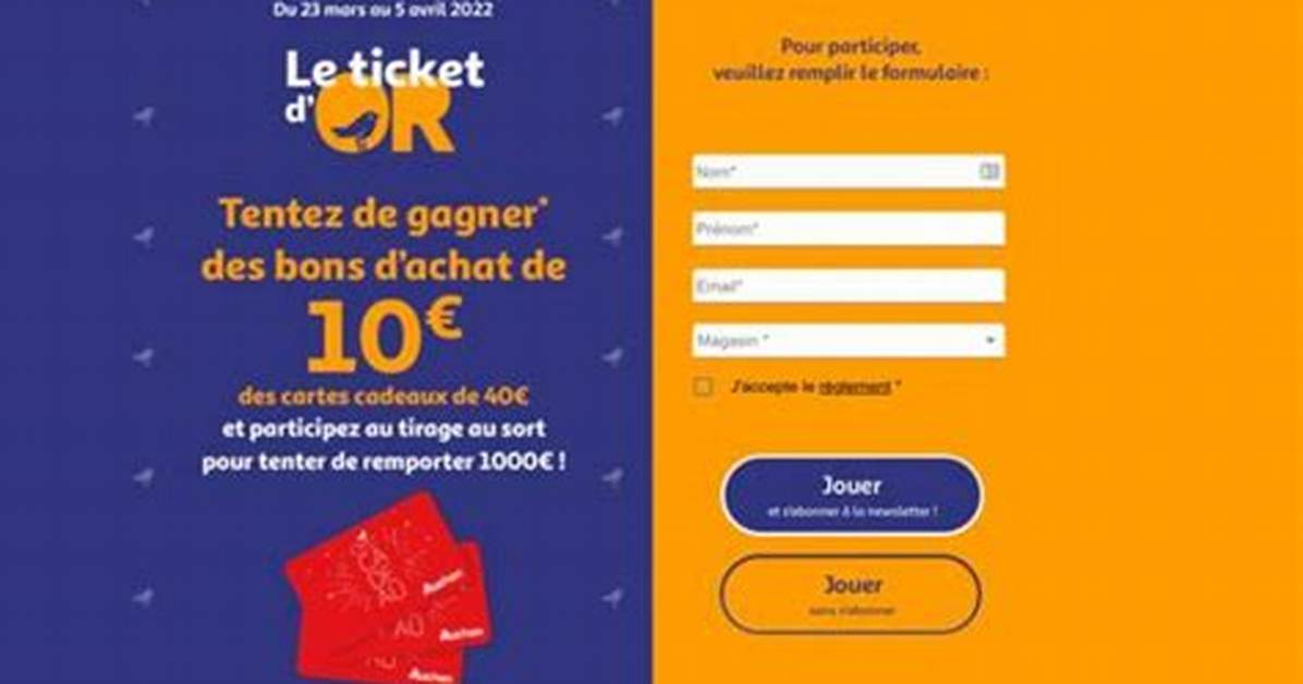 Https //Jeu. Auchan. Fr/Ticketdor2022