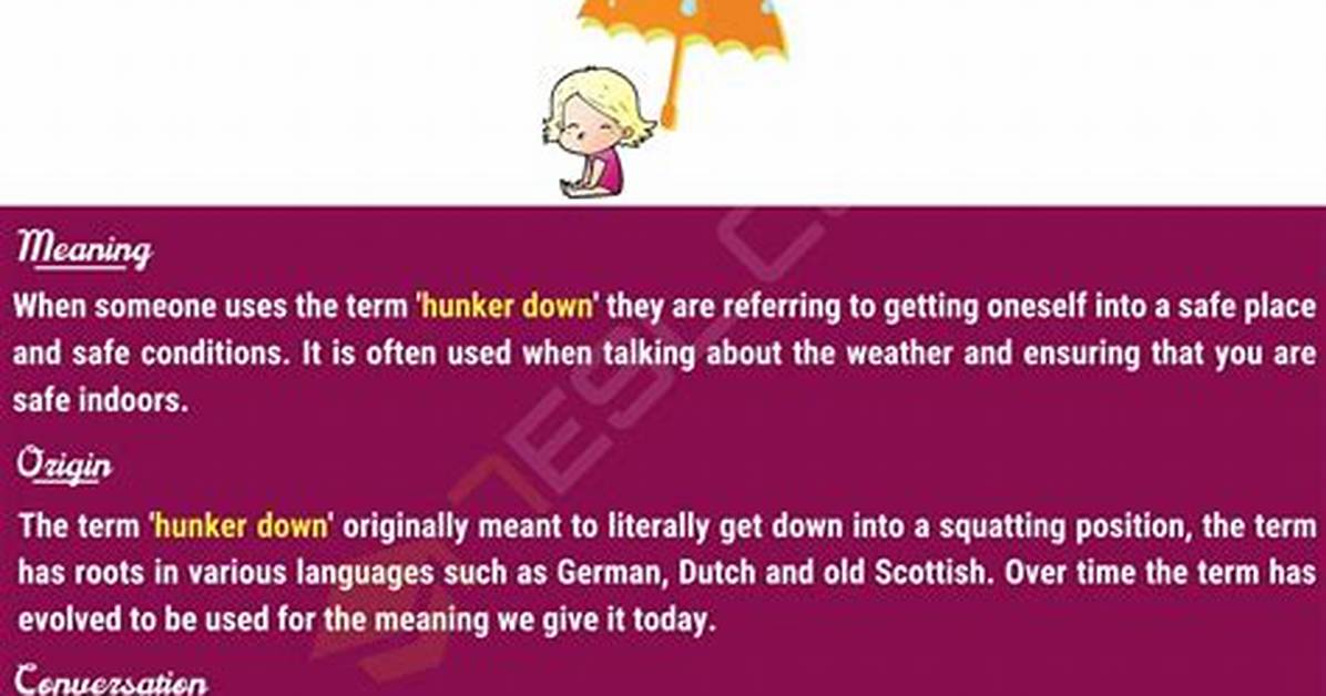 Hunker Down Definition