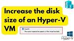 Hyperv - Shrink Disk Size and Error with Boot
