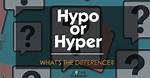 Hypo vs Hyper