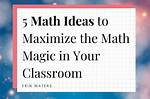Ideas for Incorporating Math Learning into Your Super Bowl Plans