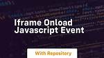 IFrame Onload Javascript Event