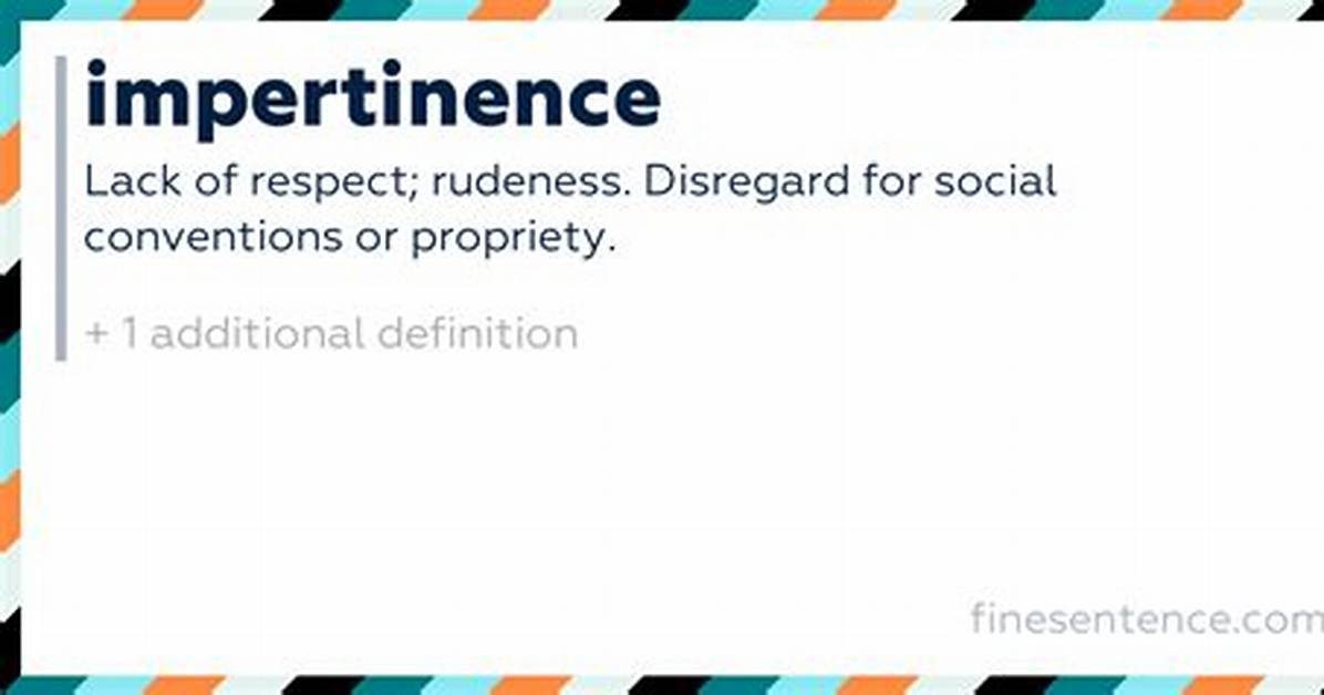 Impertinence