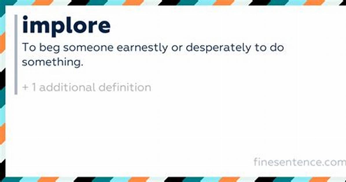 Implore