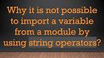 Import Module from String Variable