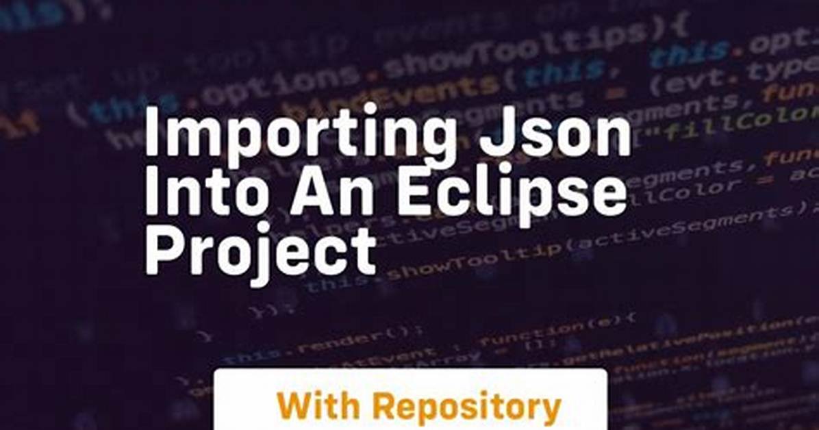 Importing Json into an Eclipse Project