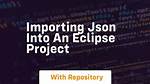 Importing Json into an Eclipse Project