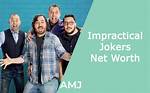 Impractical Jokers Net Worth