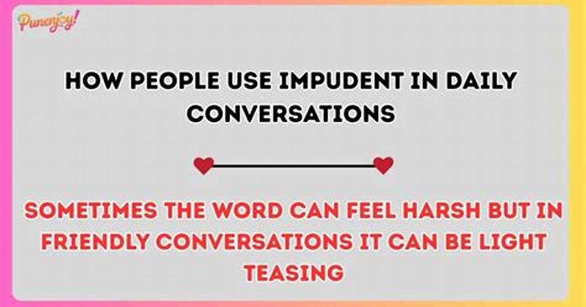 Impudent Comment
