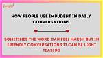 Impudent Comment