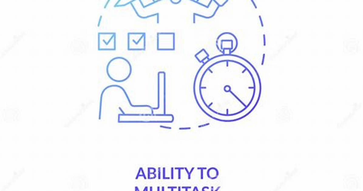 In Ability to Multitask?
