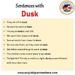In Dusk Example Sentence?