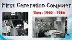In First Generation Computer Used?