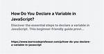 In Javascript How Do You Declare a Variable?