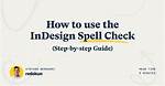 Indesign Spell Check