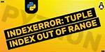 Indexerror: Tuple Index out of Range ----- Python