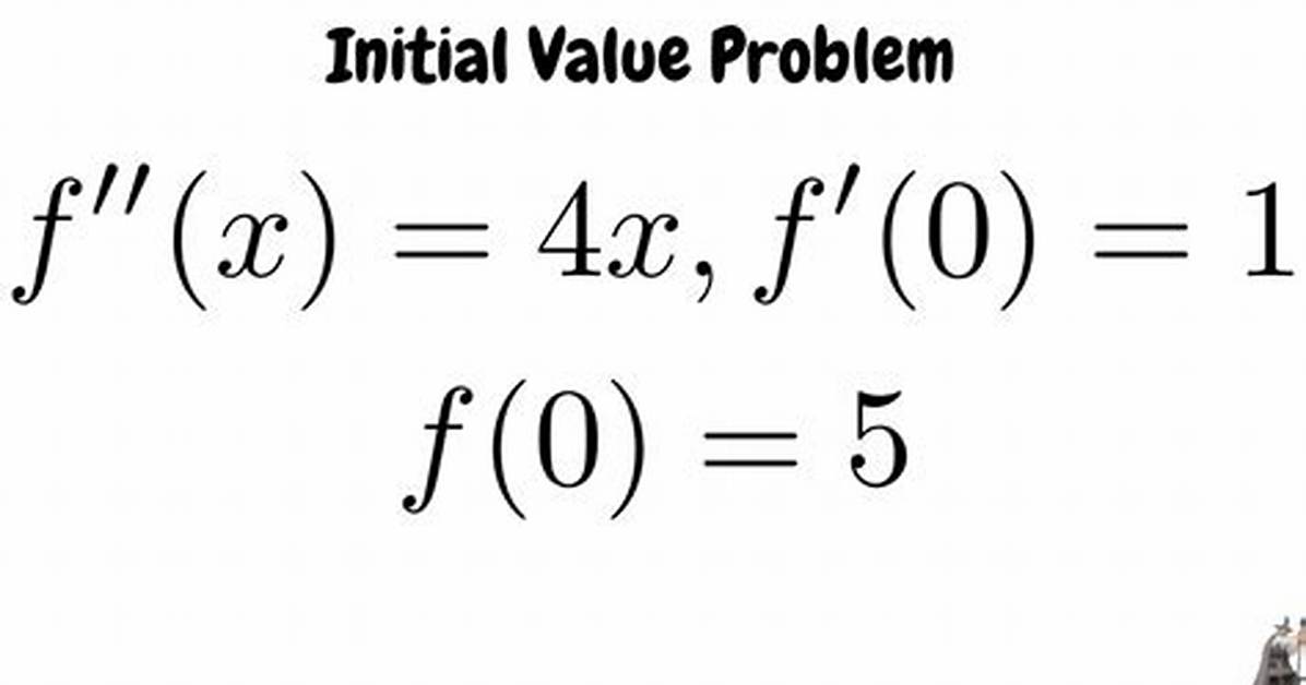 Initial Value/Differential Equations Problem