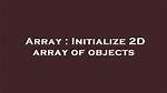 Initialize 2D Array of Custom Objects