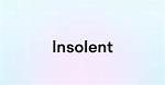 Insolent Response