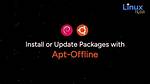Install a Program with Apt-Offline