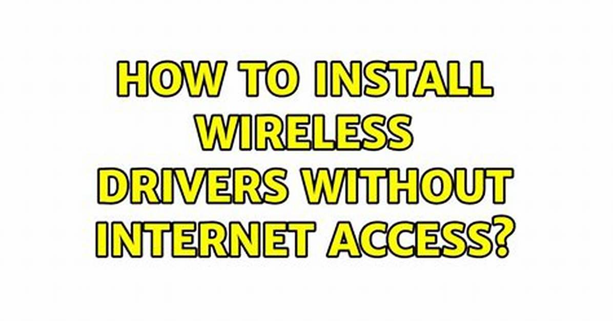 Install Broadcom Wireless Drivers Without Internet Access