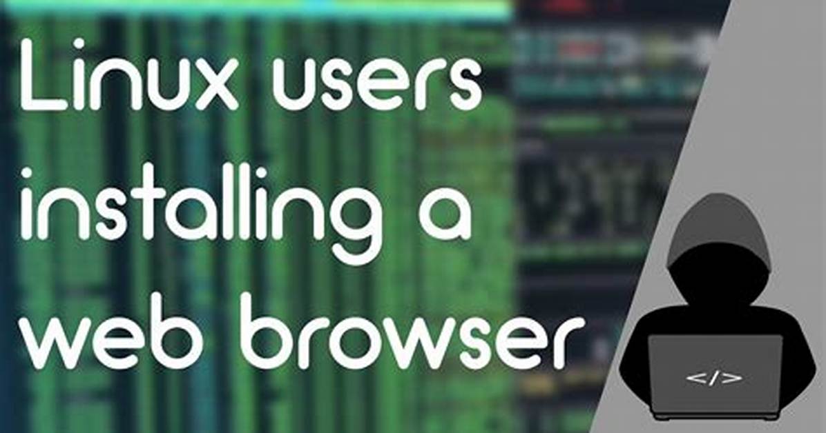 Installing a Web Browser in Linux Server