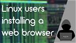 Installing a Web Browser in Linux Server