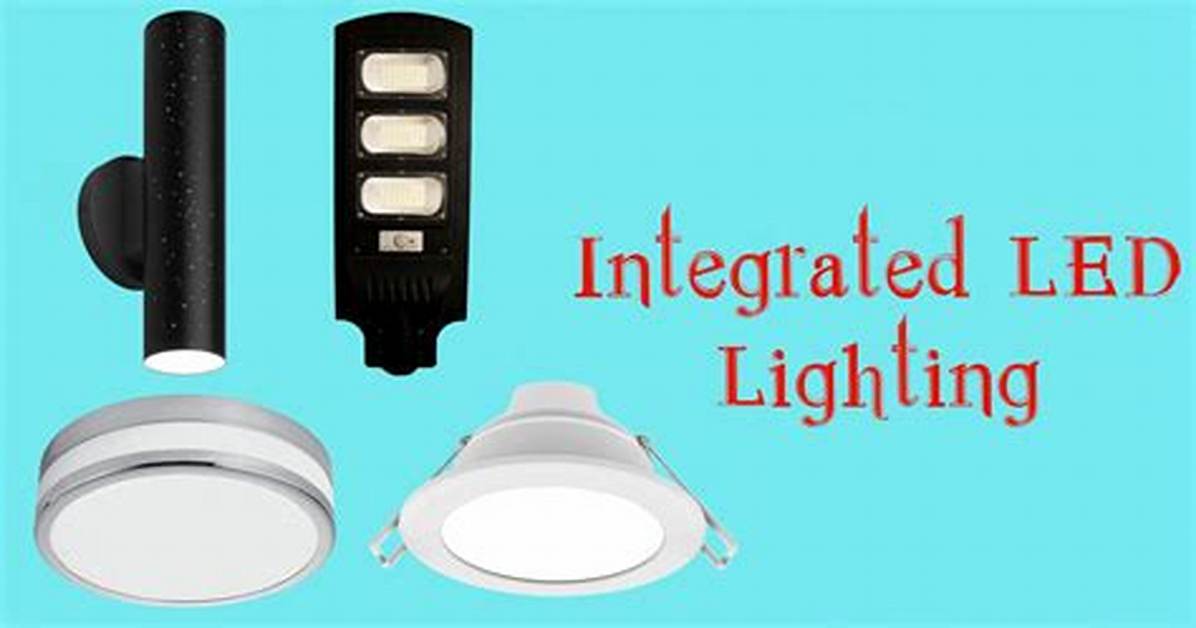 Integrated Led