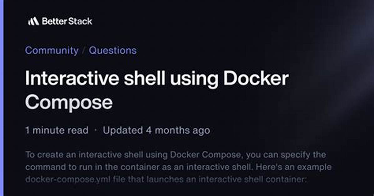 Interactive Shell Using Docker Compose