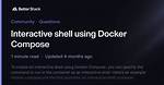 Interactive Shell Using Docker Compose