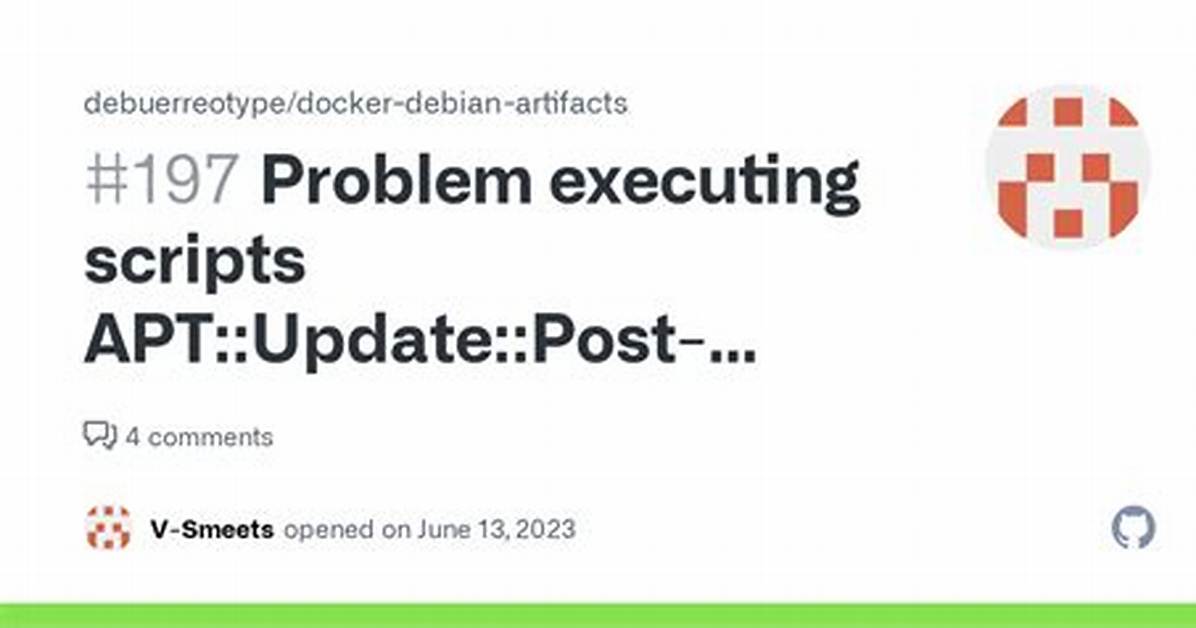 Intermittent Dockerfile Issue: Problem Executing Scripts Apt: :Update: :Post-Invoke