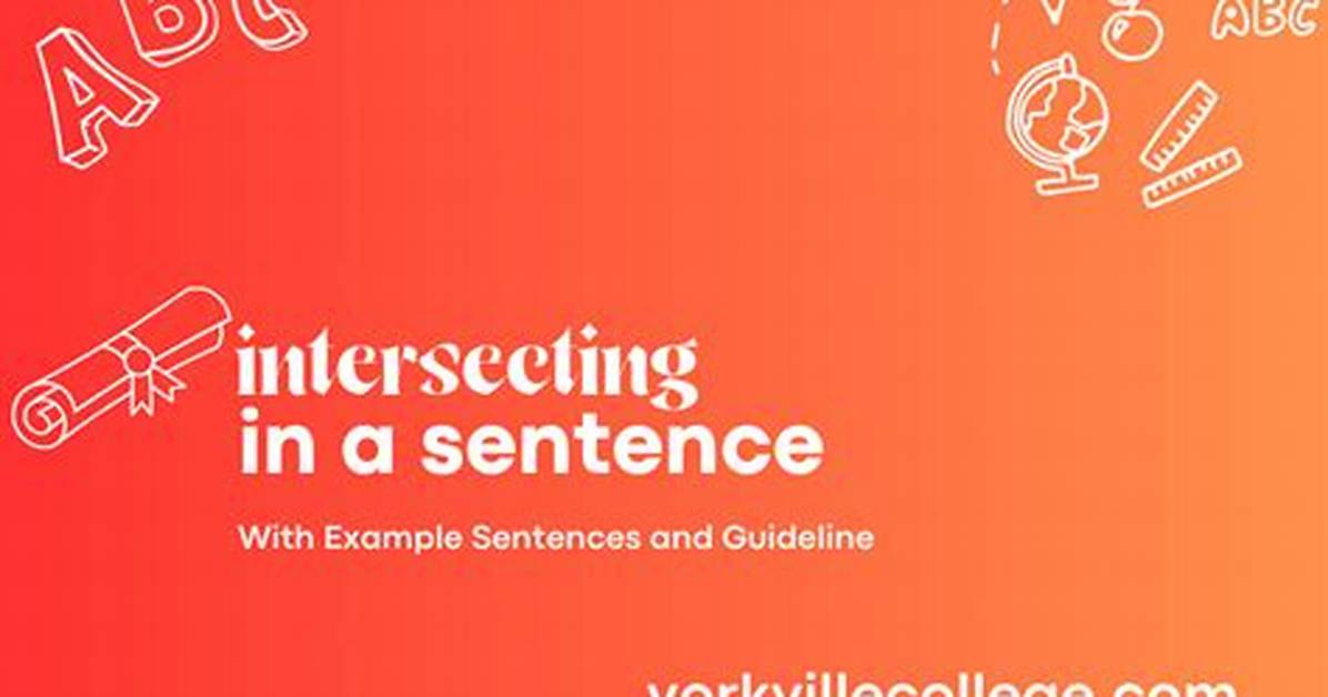 Intersecting in a Sentence?
