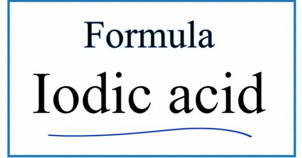 Iodic Acid Formula