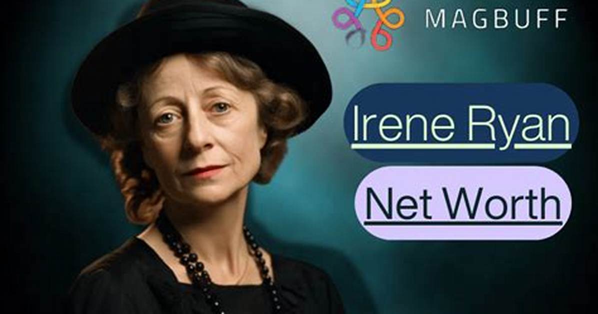 Irene Ryan Net Worth: the Legacy of a Multifaceted American Actress