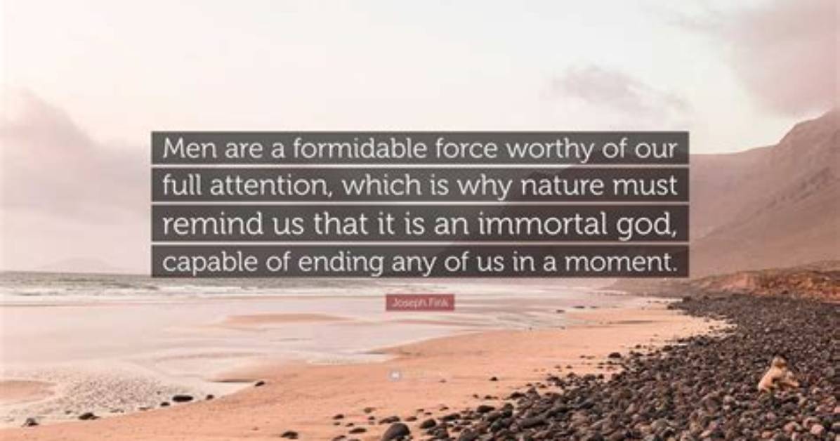 Is a Formidable Force?