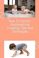 Is Asymmetrical Crawling Normal?