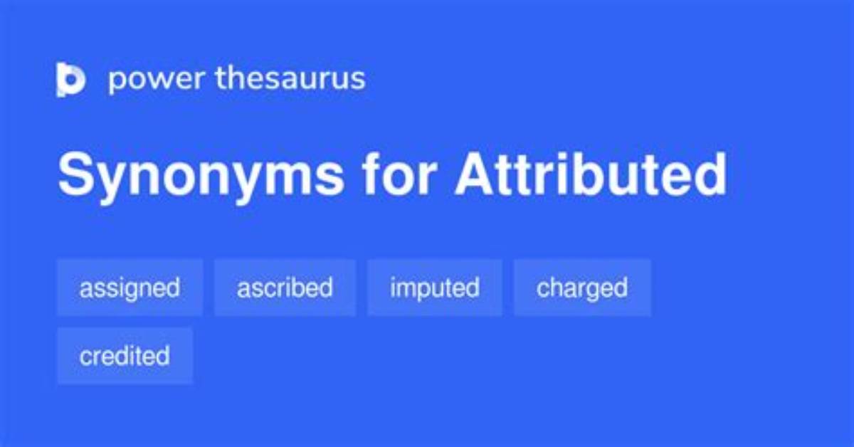 Is Attributed to Synonym?