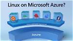 Is Azure Based on Linux?