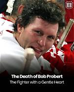 Is Bob Probert Death?
