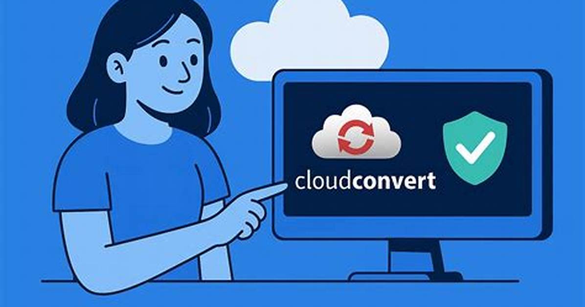 Is Cloudconvert Safe