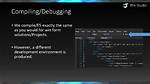 Is Compiling the Same as Debugging?