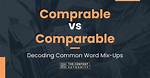 Is Comprable a Word?