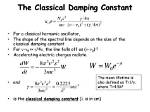 Is Damping Coefficient Constant?