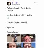 Is Daniel Larson Alive or Dead?