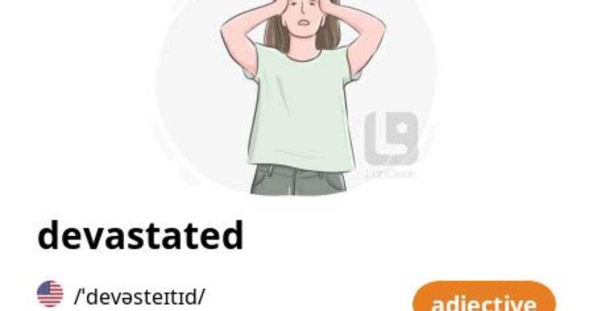 Is Devastated an Adjective?