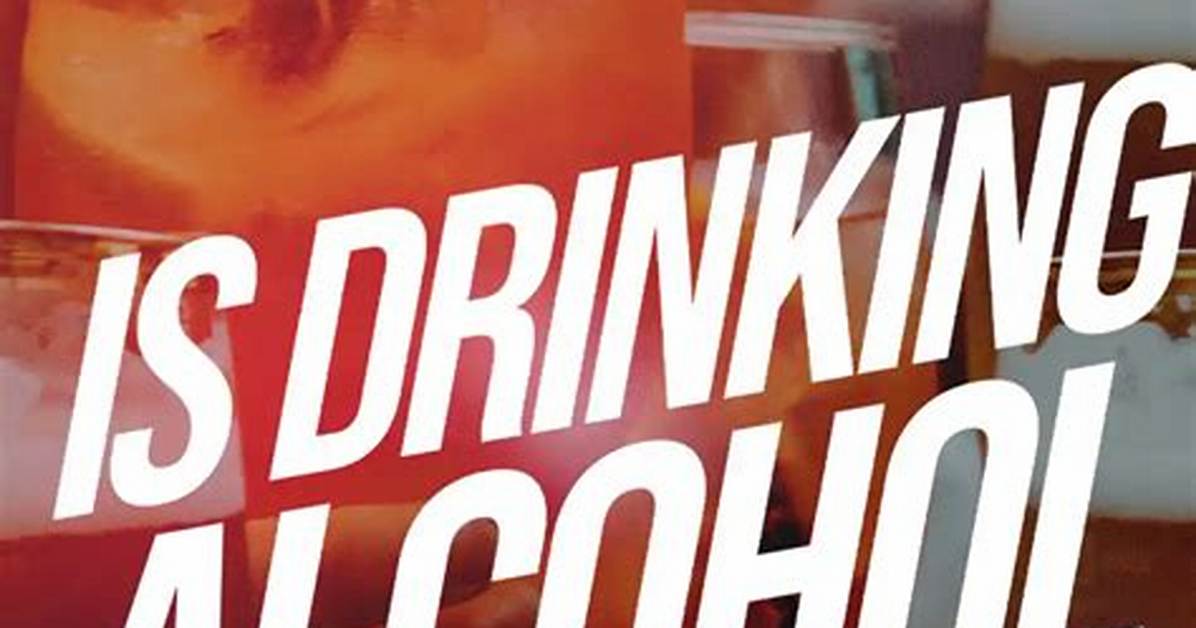 Is Drinking a Sin?