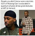 Is Gza a Quantum Physicist?