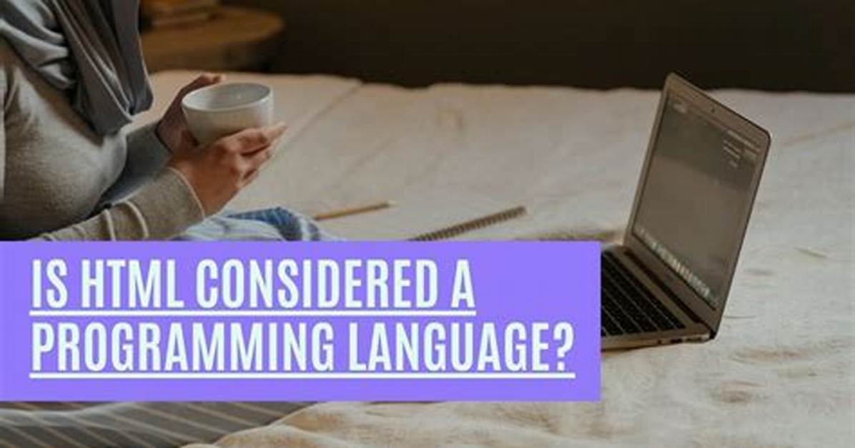 Is Html Considered a Programming Language? [Closed]
